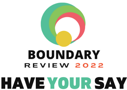 Boundary Review 2022 Have Your Say